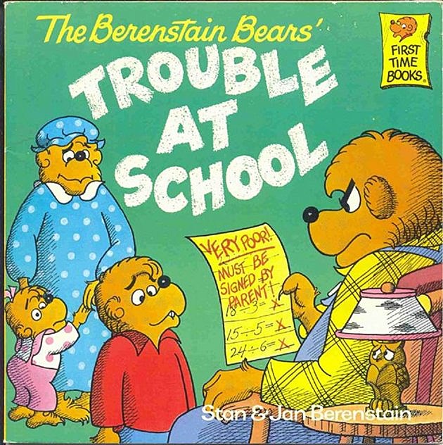 the berenstain bears trouble at school the berenstain bears trouble at school