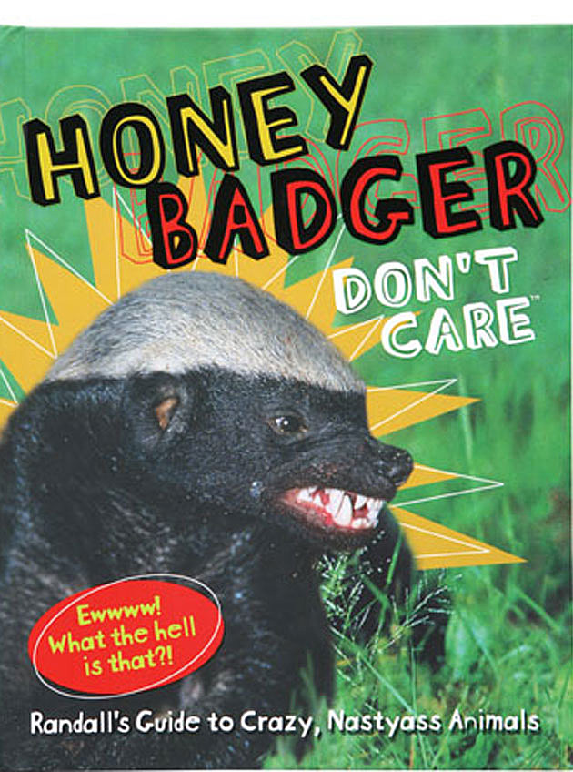 honey badger honey badger